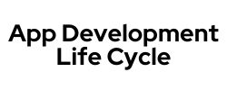 App Development Life Cycle